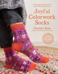 Joyful Colorwork Socks: 25 New Knitting
