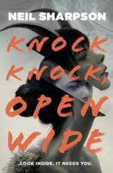 Knock Knock, Open Wide