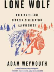 Lone Wolf: Walking the Line Between