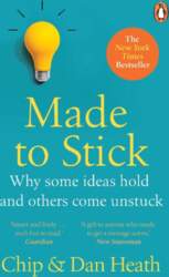 Made to Stick: Why Some Ideas