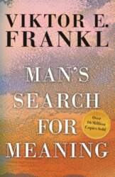 Man`s Search for Meaning