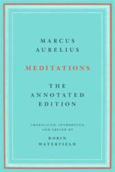 Meditations: The Annotated Edition