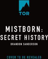 Mistborn: Secret History