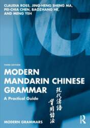 Modern Mandarin Chinese Grammar: A Practical