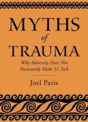 Myths of Trauma: Why Adversity Does