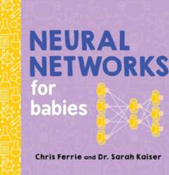 Neural Networks for Babies