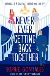 Never Ever Getting Back Together