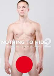 Nothing to Hide 2: Young Men