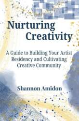 Nurturing Creativity: A Guide to Building