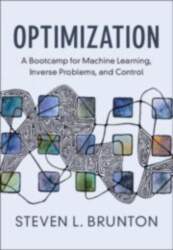 Optimization: A Bootcamp for Machine Learning
