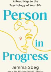 Person in Progress: A Road Map