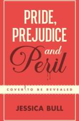 Pride, Prejudice and Peril