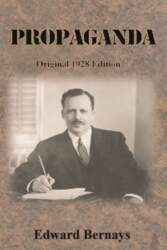 PROPAGANDA: Complete Original 1928 Edition
