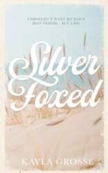 Silver Foxed: (Discreet Cover Edition)
