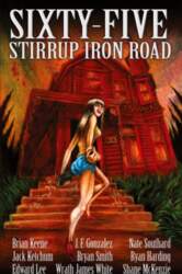 Sixty-Five Stirrup Iron Road