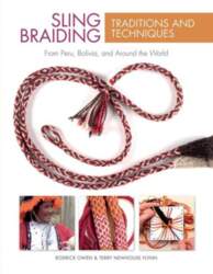 Sling Braiding Traditions and Techniques: From