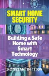 Smart Home Security: Building a Safe