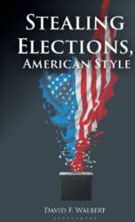 Stealing Elections, American Style