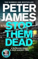 Stop Them Dead: A Ruthless Crime