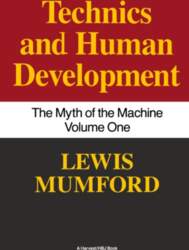 Technics and Human Development: The Myth