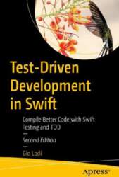 Test-Driven Development in Swift: Compile Better