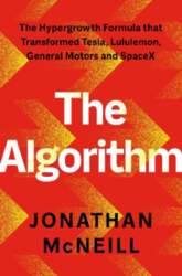 The Algorithm: The Hypergrowth Formula that