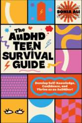 The Audhd Teen Survival Guide: Develop