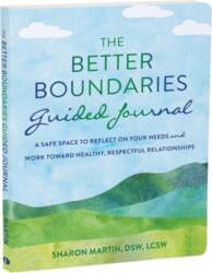 The Better Boundaries Guided Journal: A
