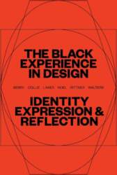 The Black Experience in Design: Identity