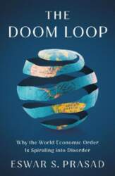 The Doom Loop: Why the World