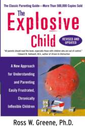 The Explosive Child (Revised, Updated)
