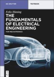 The Fundamentals of Electrical Engineering: for