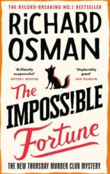 The Impossible Fortune
