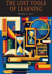 The Lost Tools of Learning