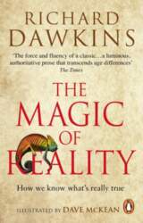 The Magic of Reality: How We