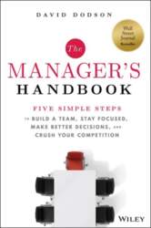 The Manager`s Handbook: Five Simple Steps