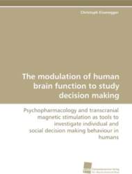 The modulation of human brain function