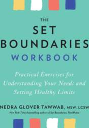 The Set Boundaries Workbook: Practical Exercises