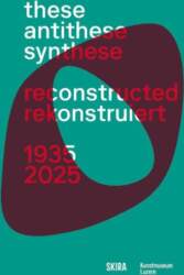 These, Antithese, Synthese - reconstructed (Bilingual