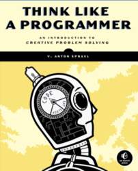 Think Like a Programmer: An Introduction