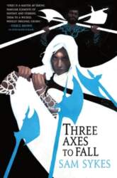 Three Axes to Fall