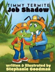 Timmy Termite Job Shadow