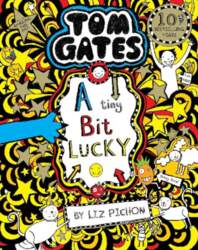 Tom Gates 07: A Tiny Bit