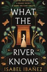 What the River Knows
