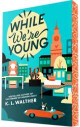 While We`re Young