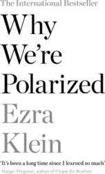 Why We`re Polarized
