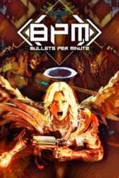BPM: Bullets Per Minute (Limited Run)