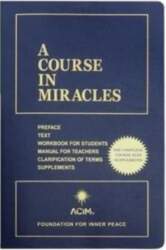A Course in Miracles: Combined Volume