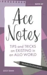 Ace Notes: Tips and Tricks on