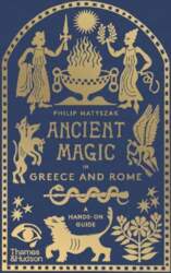 Ancient Magic in Greece and Rome:
